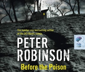 Before the Poison written by Peter Robinson performed by Simon Slater on Audio CD (Abridged)